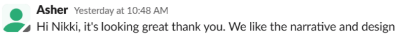 Original client message: We like the narrative and design